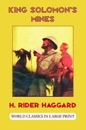 King Solomons Mines - H. Rider Haggard